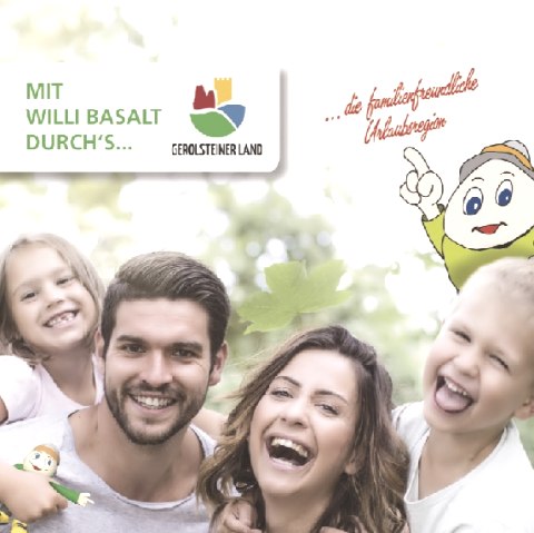 Titelseite der Boschüre "Mit Willi Basalt durch´s Gerolsteiner Land"., © Touristik GmbH Gerolsteiner Land Titelseite der Boschüre "Mit Willi Basalt durch´s Gerolsteiner Land" mit Bild einer vierköpfigen glücklichen Familie.