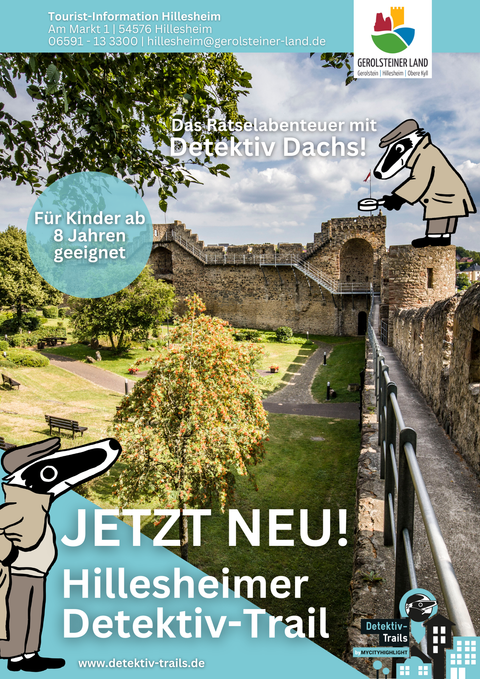 Plakat für den Hillesheimer Detektiv-Trail mit der historischen Hillesheimer Stadtmauer und Detektiv Dachs. Geeignet für Kinder ab 8 Jahren. Kontaktinformationen der Tourist-Information Hillesheim.