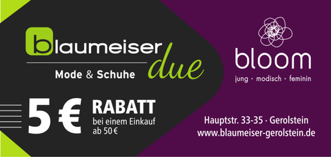 Gutschein über 5 € Rabatt bei einem Kauf ab 50 € bei Blaumeiser Mode & Schuhe due und bloom jung, modisch, feminin