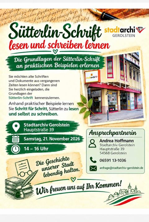 The poster states that on Saturday, November 21, 2026, from 2:00 p.m. to 4:00 p.m., a workshop to learn the Sütterlin script will take place at the city archive in Gerolstein. Additionally, a contact person, Andrea Hoffmann, is provided with the address Hauptstraße 39 in 54568 Gerolstein, along with her phone number and email address.